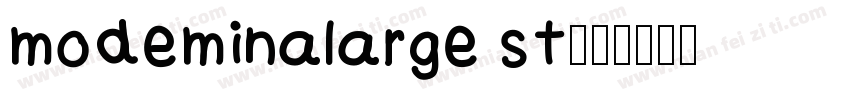 modeminalarge st字体转换